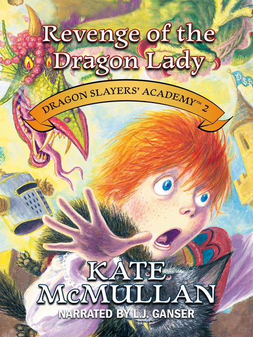 Title details for Revenge of the Dragon Lady by Kate McMullan - Available